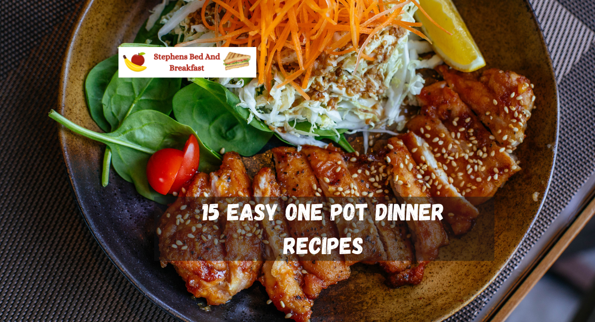 15 Easy One Pot Dinner Recipes