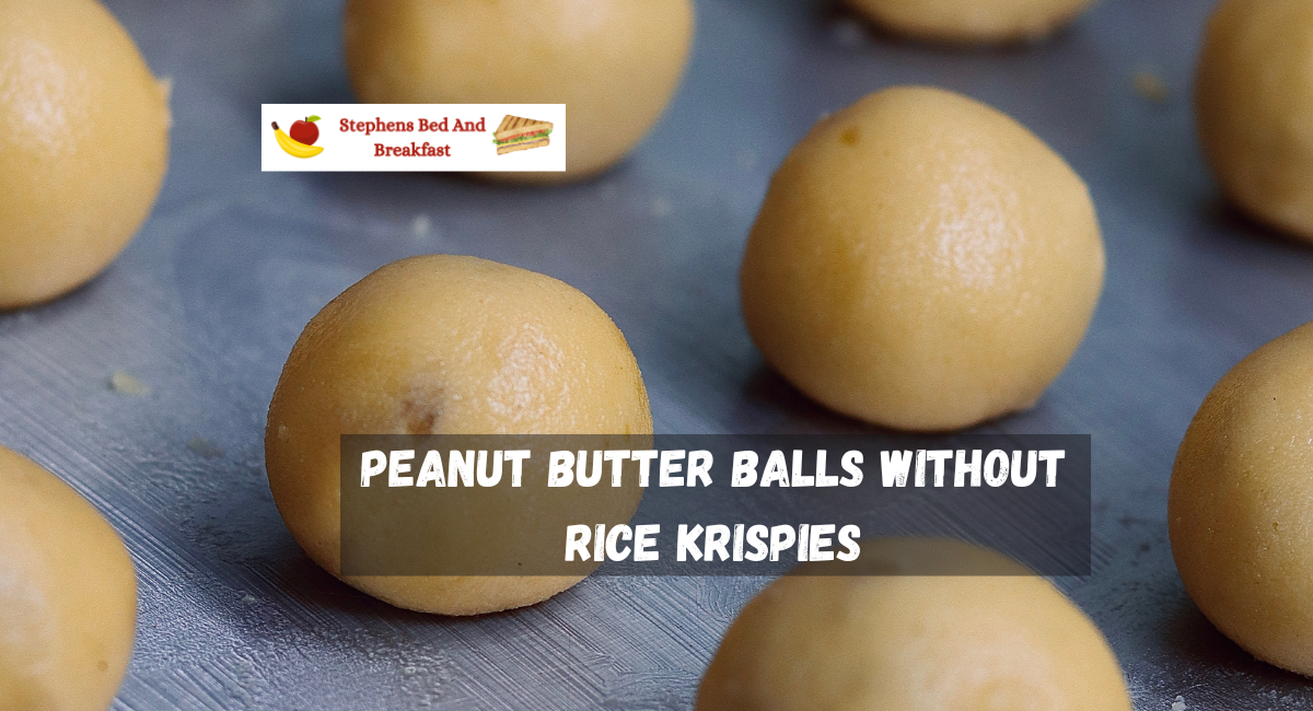 Peanut Butter Balls Without Rice Krispies