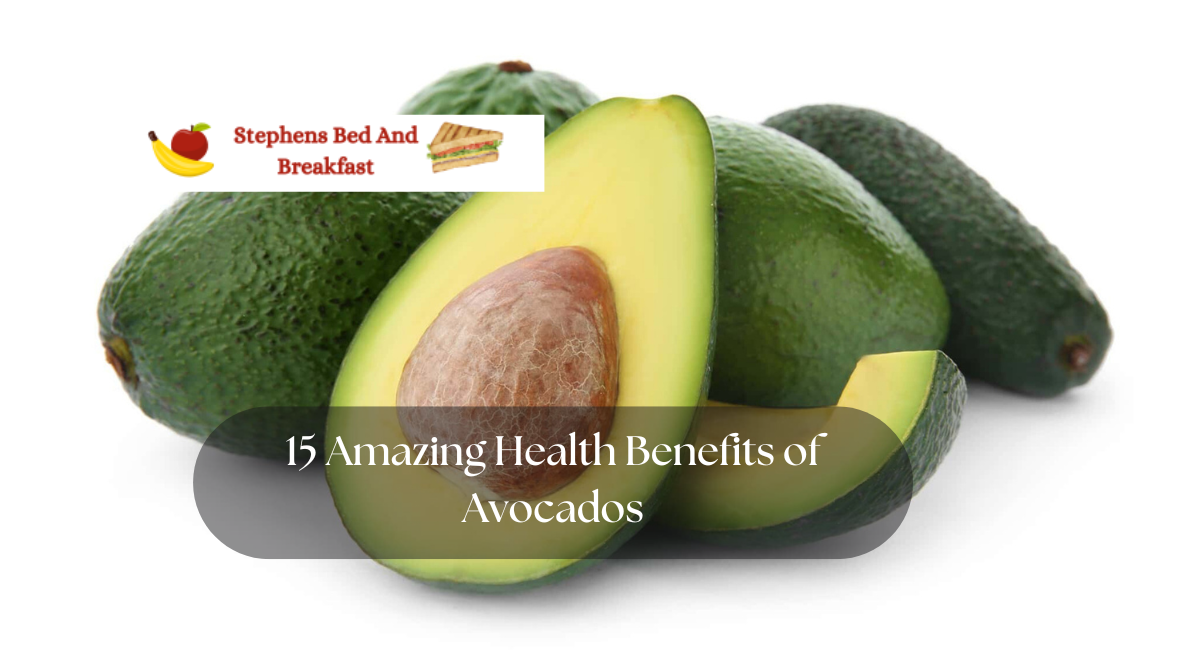15 Amazing Health Benefits of Avocados